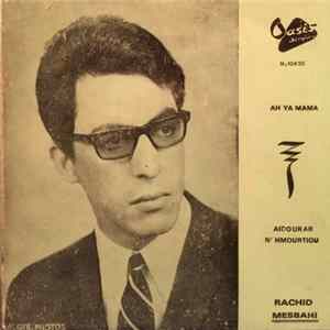 Rachid Mesbahi - Ah Ya Mama FLAC album