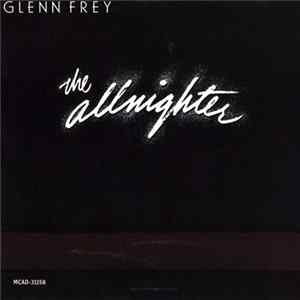 Glenn Frey - The Allnighter FLAC album