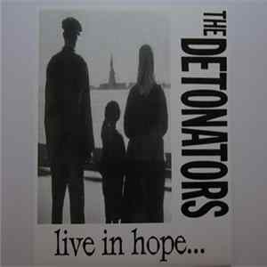 The Detonators - Live In Hope... Die In Despair FLAC album
