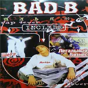 ШеFF, ЛИГА, ДеЦЛ - Bad B. Альянс FLAC album
