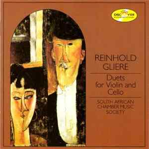 Glière, South African Chamber Music Society - Duets For Violin And and Cello FLAC album