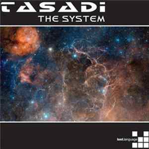 Tasadi - The System FLAC album