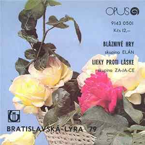Elán / Za-ja-ce - Bláznivé Hry / Lieky Proti Láske FLAC album