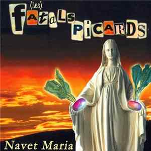 Les Fatals Picards - Navet Maria FLAC album