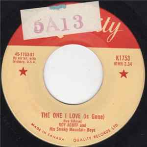 Roy Acuff And His Smoky Mountain Boys - The One I Love (Is Gone) FLAC album