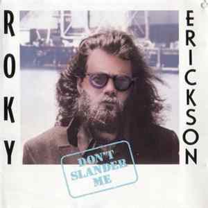 Roky Erickson - Don't Slander Me FLAC album