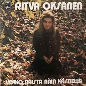Ritva Oksanen - Voiko Naista Näin Käsitellä FLAC album
