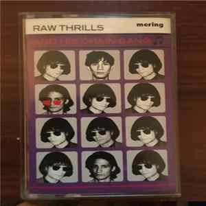 Raw Thrills - And His Chain Gang, FLAC album