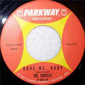 The Dovells - Save Me, Baby / You Can't Run Away From Yourself FLAC album
