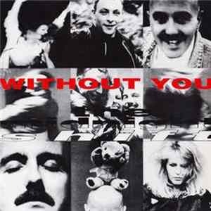 The Midnight Shift - Without You / Wet Dub Without You FLAC album