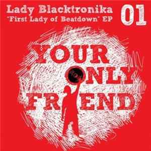 Lady Blacktronika - First Lady Of Beatdown EP FLAC album