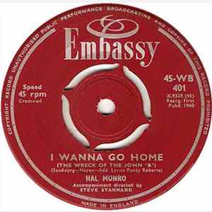 Hal Munro - I Wanna Go Home (The Wreck Of The John 'B') / Good Timin' FLAC album
