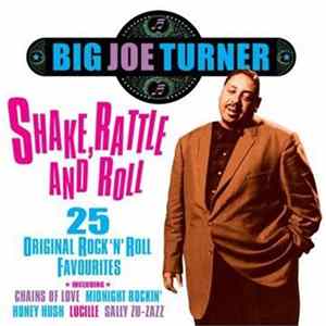 Big Joe Turner - Shake' Rattle And Roll FLAC album