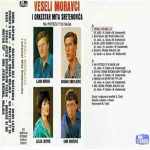 Veseli Moravci, Orkestar Mita Sretenovica - Na Potezu Ti Si Sada FLAC album