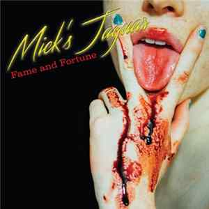 Mick's Jaguar - Fame and Fortune FLAC album