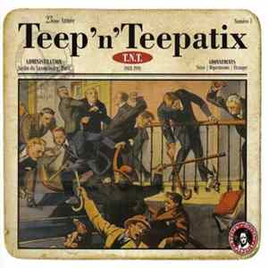 Teep'N'Teepatix - T.N.T. FLAC album
