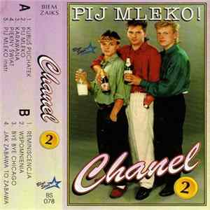 Chanel - Pij Mleko! FLAC album