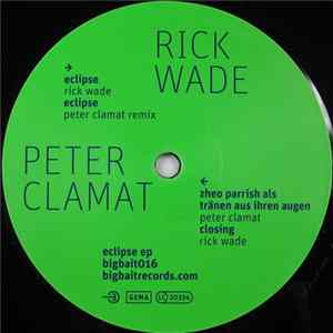 Rick Wade / Peter Clamat - Eclipse EP FLAC album