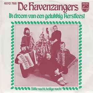 De Havenzangers - Ik Droom Van Een Gelukkig Kerstfeest FLAC album