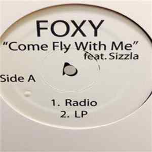Foxy Feat. Sizzla - Come Fly With Me FLAC album