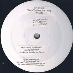 Roy Davis Jr. - Don't You Dare Stop Loving FLAC album