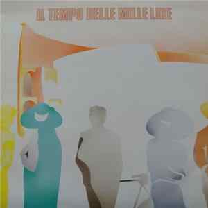 Various - Il Tempo Delle Mille Lire (L'Economia Italiana Nelle Canzoni 1919-1939) FLAC album