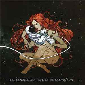 Fire Down Below - Hymn Of The Cosmic Man FLAC album