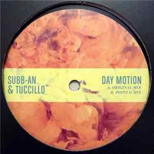 Subb-an & Tuccillo - Day Motion FLAC album