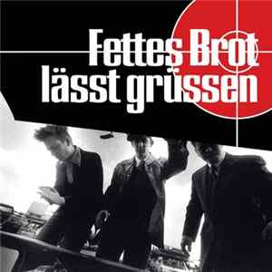 Fettes Brot - Fettes Brot Lässt Grüssen FLAC album