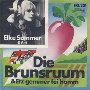 Elke Sommer & Alfi - Die Brunsruum & Etz Gemmer Fei Hamm FLAC album