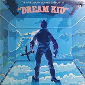 Sutherland Brothers & Quiver - Dream Kid FLAC album