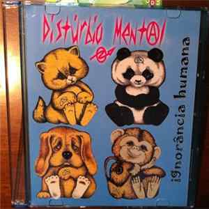 Distúrbio Mental - Ignorancia Humana FLAC album