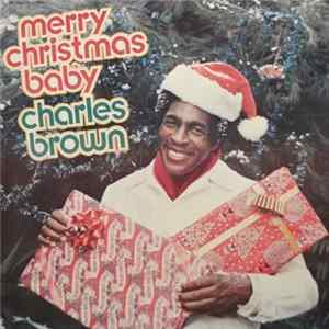 Charles Brown - Merry Christmas Baby FLAC album