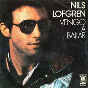 Nils Lofgren - I Come To Dance = Vengo A Bailar FLAC album