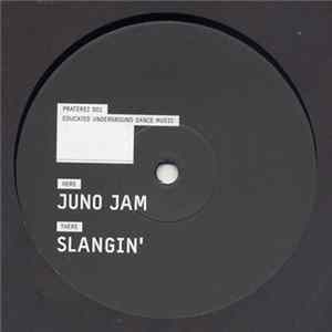 Unknown Artist - Juno Jam / Slangin FLAC album