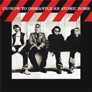 U2 - How To Dismantle An Atomic Bomb FLAC album