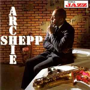 Archie Shepp - Archie Shepp FLAC album