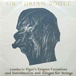 London Philharmonic Orchestra Conducted By Sir Adrian Boult - Elgar - Enigma Variations And Introduction And Allegro For Strings FLAC album