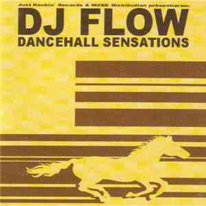 DJ Flow - Dancehall Sensations FLAC album