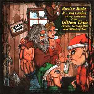 Various - Easter Sucks - X-mas Rules FLAC album