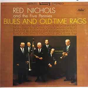 Red Nichols And The Five Pennies - Blues And Old-Time Rags FLAC album