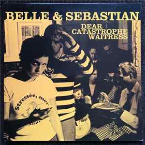 Belle & Sebastian - Dear Catastrophe Waitress FLAC album