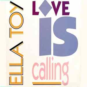 Ella Toy - Love Is Calling FLAC album