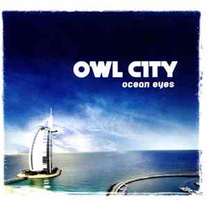 Owl City - Ocean Eyes FLAC album