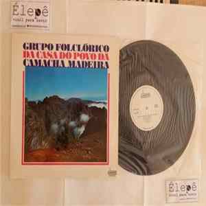 Grupo Folclórico Da Casa Do Povo Da Camacha - Grupo Folclórico Da Casa Do Povo Da Camacha FLAC album