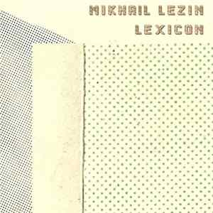 Mikhail Lezin - Lexicon FLAC album