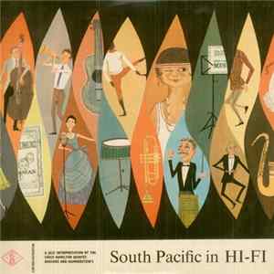 The Chico Hamilton Quintet - South Pacific In Hi-Fi FLAC album