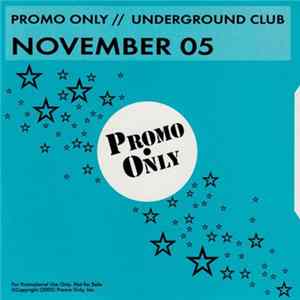 Various - Promo Only Underground Club: November 05 FLAC album