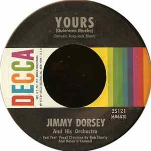 Jimmy Dorsey And His Orchestra - Yours (Quiereme Mucho) / Always In My Heart FLAC album