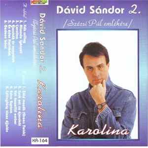 Dávid Sándor - Karolina (Szécsi Pál Emlékére) FLAC album